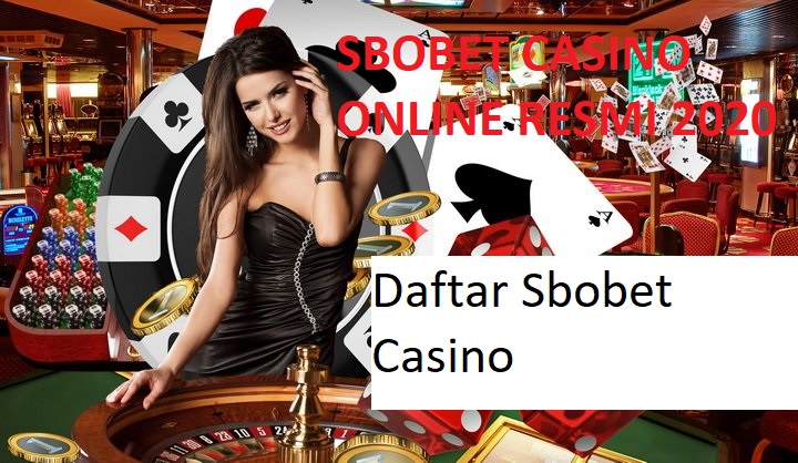 Alasan Player Bermain Sbobet Casino Setiap Saat