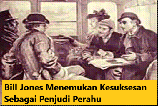 Bill Jones Menemukan Kesuksesan Sebagai Penjudi Perahu